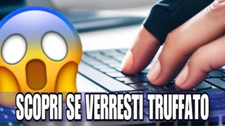 scopri se verresti truffato